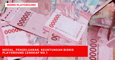 Modal, Pengeluaran, Keuntungan Bisnis Playground Lengkap No.1